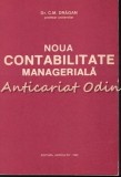 Cumpara ieftin Noua Contabilitate Manageriala - D. M. Dragan