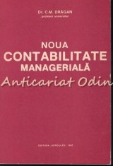 Noua Contabilitate Manageriala - D. M. Dragan