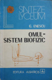OMUL - SISTEM BIOFIZIC-G. ENESCU