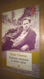 Dylan Thomas - Portretul artistului ca tanar caine (Editura Polirom, 2014)