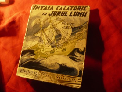 Felix Aderca - Intaia Calatorie in jurul lumii - Ed. Socec ,1937 ,ilustratii foto