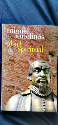 Miguel de Molinos - Ghid spiritual foto