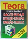 DICTIONAR ENGLEZ - ROMAN , ROMAN - ENGLEZ , 75.000 CUVINTE de ANDREI BANTAS , 1998