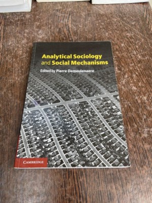 Pierre Demeulenaere Analytical Sociology and Social Mechanisms foto