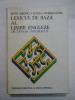 LEXICUL DE BAZA AL LIMBII ENGLEZE - E. IOAROVICI; RODICA MIHAILA-COVA