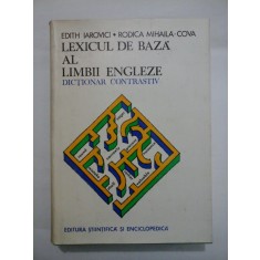 LEXICUL DE BAZA AL LIMBII ENGLEZE - E. IOAROVICI; RODICA MIHAILA-COVA