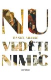 Nu vedeti nimic - Daniel Arasse