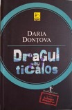 Dragul meu ticalos &ndash; Daria Dontova