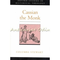 Cassian The Monk - Columba Stewart