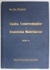 STATICA CONSTRUCTIUNILOR SI REZISTENTA MATERIALELOR , EDITIA A II - A de GH. EM. FILIPESCU , 1940