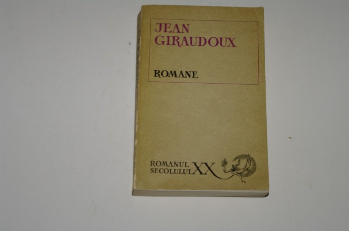 Jean Giraudoux - Romane