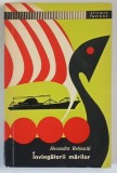 INVINGATORII MARILOR , MOMENTE DIN ISTORIA NAVIGATIEI de ALEXANDRU RETINSCHI , 1966