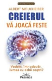 Creierul va joaca feste - Albert Moukheiber