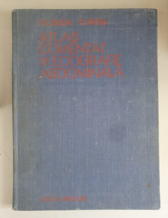 Gh. Badea - Atlas comentat de ecografie abdominala