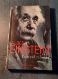 Cum vad eu lumea Albert Einstein, Humanitas