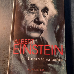 Cum vad eu lumea Albert Einstein