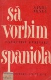 Sa vorbim spaniola - exercitii lexicale