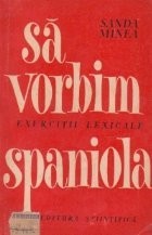 Sa vorbim spaniola - exercitii lexicale foto