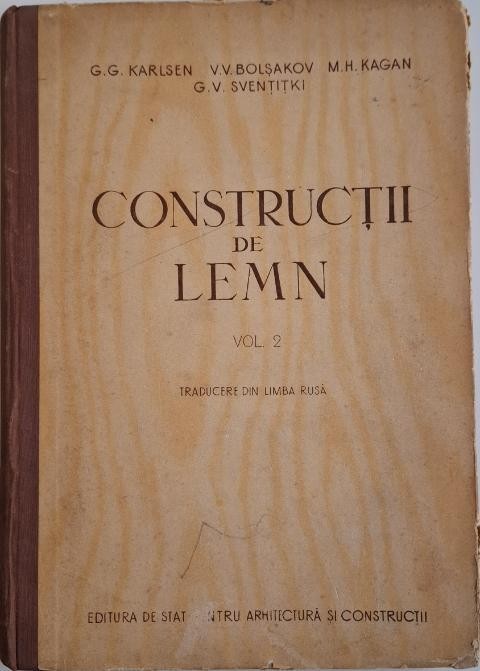 Constructii de lemn, vol. 2 &ndash; G. G. Karlsen