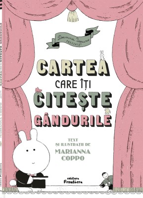Cartea Care Iti Citeste Gandurile, Marianna Coppo - Editura Frontiera foto