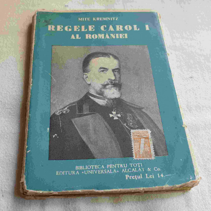 Carte de colectie anul 1909 REGELE CAROL I AL ROMANIEI M. Kreminitz Ed. Alcalay
