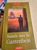 Numele meu fie Gantenbein - Max Frisch