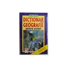 DICTIONAR DE GEOGRAFIE PENTRU SCOLARI - KIERAN O&#039;MAHONY