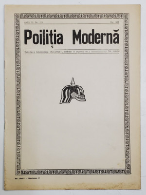 POLITIA MODERNA , REVISTA LUNARA DE SPECIALITATE , LITERATURA SI STIINTA , ANUL XI , NR.123 , MAI , 1936 foto