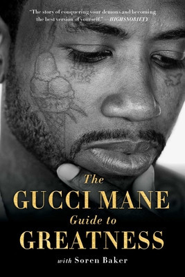 The Gucci Mane Guide to Greatness foto