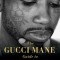 The Gucci Mane Guide to Greatness