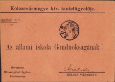 HST A2079 Plic antet Kolozsvarmegye kiraly tanfelugyeloje 1912 foto