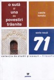 Vasile Tonoiu - O suta si una de povestiri trasnite, Paideia, Filosofie, Limba Romana, Brosata