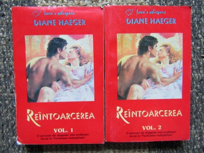 Diane Haeger - Reintoarcerea (2 volume) foto