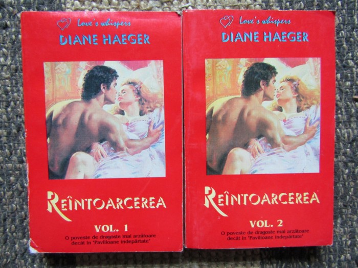 Diane Haeger - Reintoarcerea (2 volume)