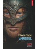 Varegul - Flavia Teoc