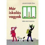 M&aacute;r iskol&aacute;s vagyok - Janikovszky &Eacute;va