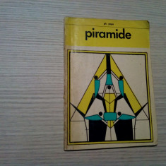 PIRAMIDE - Gheorghe Popa - Sport Turism, 1975, 88 p. cu figuri in text