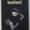 INSTINCT de IOANA DUDA , 2016