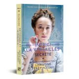 Intrigi la Versailles. Volumul 2. Secrete - Christine Feret-Fleury