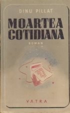 Moartea cotidiana foto