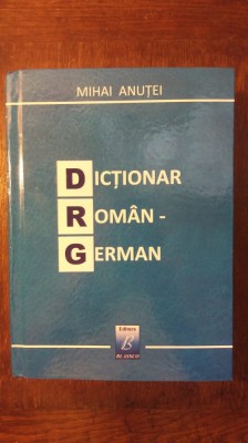 DICTIONAR ROMAN- GERMAN- MIHAI ANUTEI foto