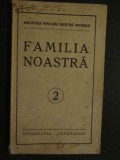 Familia noastra