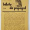 BILETE DE PAPAGAL , REVISTA , DIRECTOR TUDOR ARGHEZI , NR. 10 , VOLUMUL I , ANII &#039;37 - &#039; 38