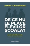 De ce nu le place elevilor scoala? - Daniel T. Willingham