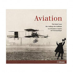 Aviation: The Early Years by Peter Almond - Paperback brosat - Peter Almond - H. F. Ullmann Publishing