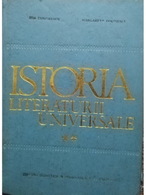Ion Zamfirescu - Istoria literaturii universale, vol. 2 (editia 1973) foto