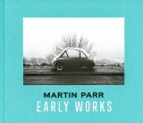 Martin Parr &ndash; Early Works | Martin Parr