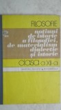 Alexandru Boboc, s.a. - Filosofie. Notiuni de istorie a filosofiei, de materialism dialectic si istoric. Manual (vezi detalii pentru livrare in tara), 1989, Didactica si Pedagogica