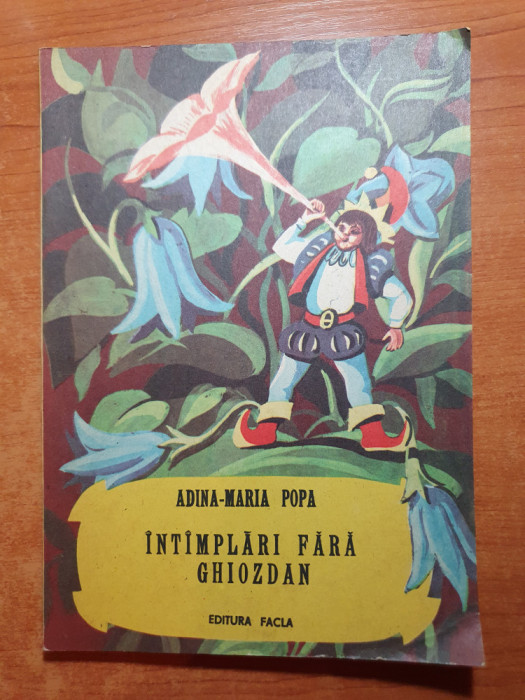 carte pentru copii - intamplari fara ghiozdan - adina maria popa -din anul 1987