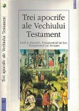 Carte Trei Apocrife Ale Vechiului Testament Traducere Cristian Badilita Polirom 2000 Cartonata 199 Pagini Romana